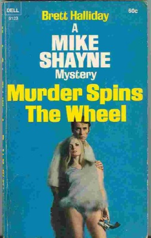 Book cover for "Murder Spins the Wheel" by Brett Halliday