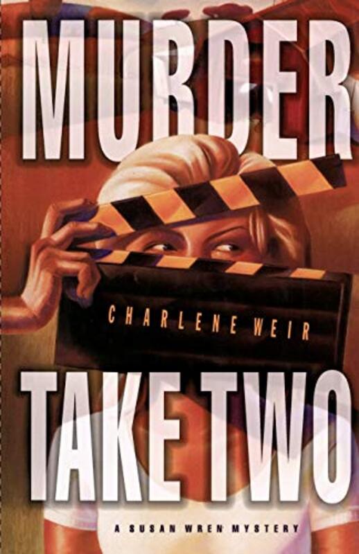 Book cover for "Murder Take Two" by Charlene Weir