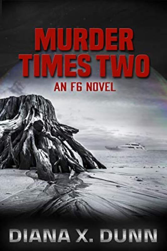 Book cover for "Murder Times Two" by Diana Xarissa Dunn