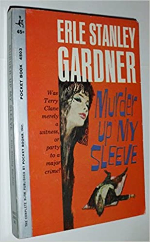 Book cover for "Murder Up My Sleeve" by Erle Stanley Gardner