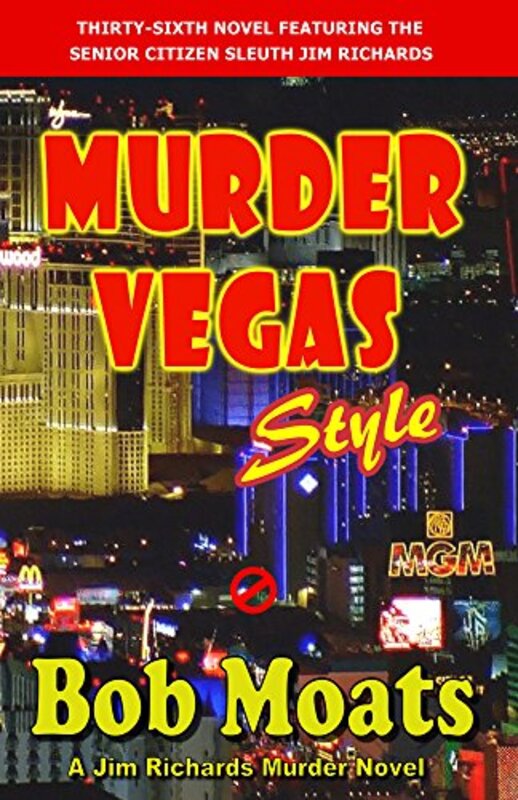 Book cover for "Murder Vegas Style" by Bob Moats