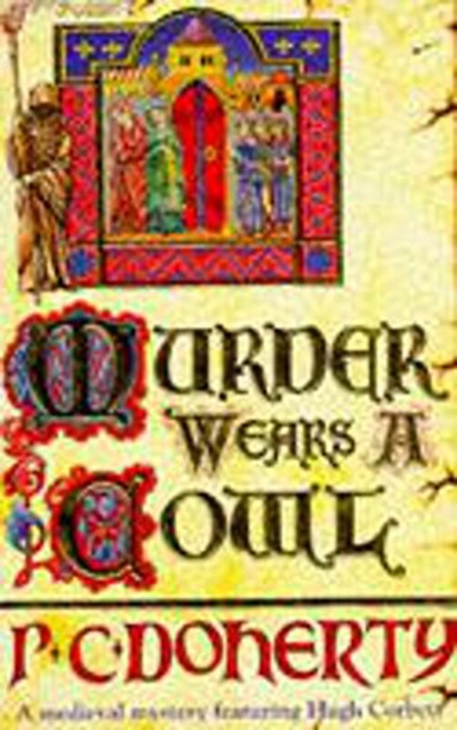 Book cover for "Murder Wears a Cowl" by Paul Doherty