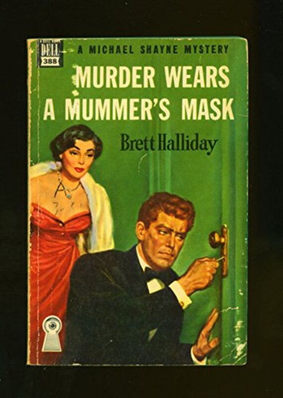 Book cover for "Murder Wears a Mummer's Mask / In a Deadly Vein" by Brett Halliday