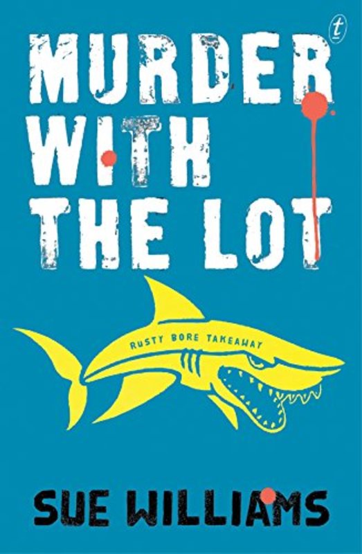 Book cover for "Murder With the Lot" by Sue Williams