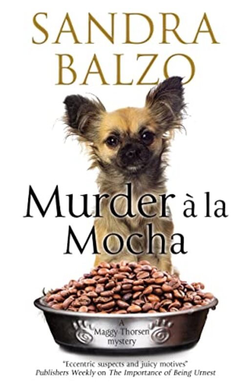 Book cover for "Murder a la Mocha" by Sandra Balzo