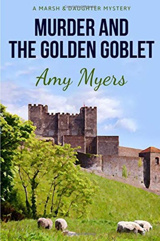 Book cover for "Murder and the Golden Goblet" by Amy Myers