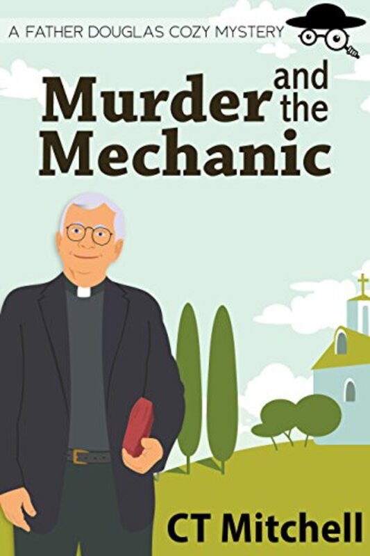 Book cover for "Murder and the Mechanic" by CT Mitchell