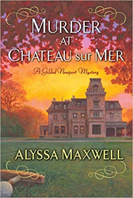 Book cover for "Murder at Chateau Sur Mer" by Alyssa Maxwell