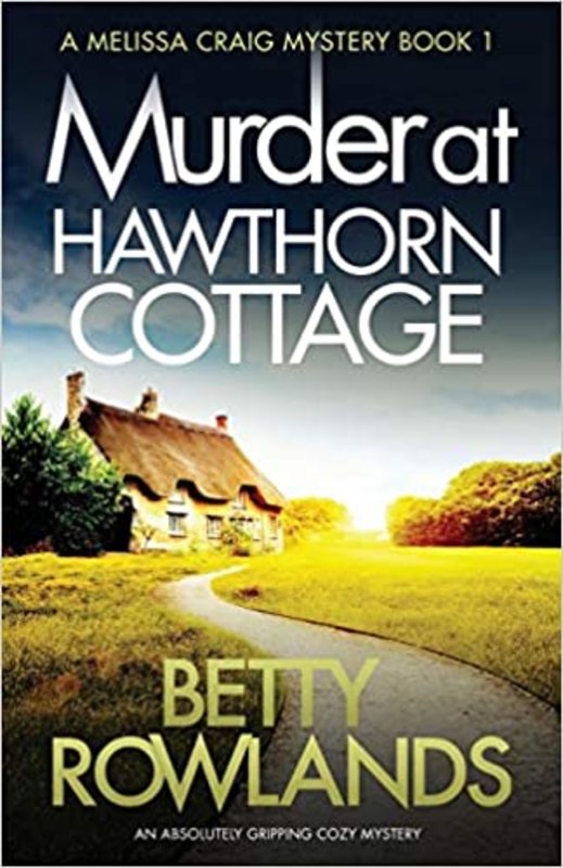Book cover for "Murder at Hawthorn Cottage / A Little Gentle Sleuthing" by Betty Rowlands