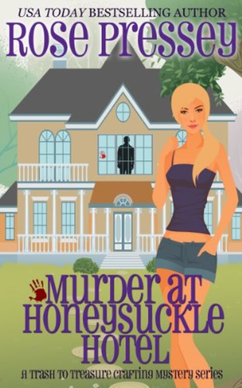 Book cover for "Murder at Honeysuckle Hotel" by Rose Pressey