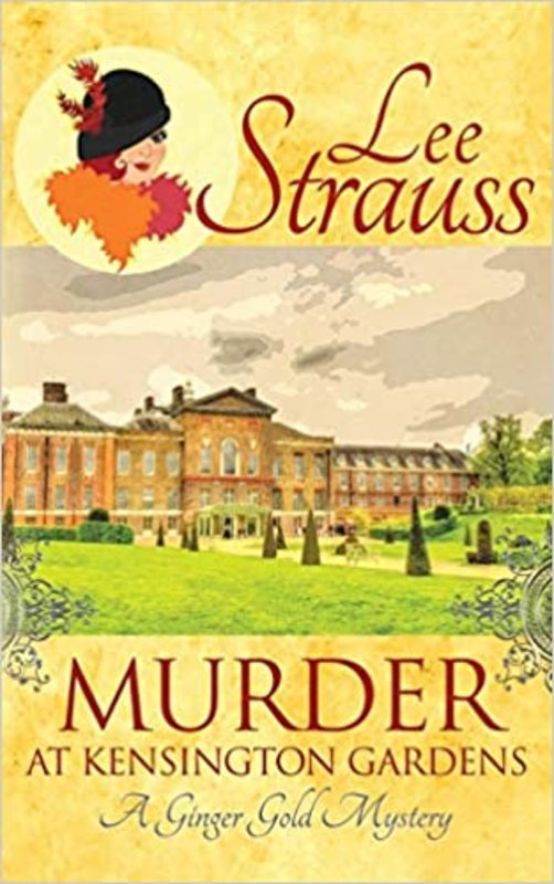 Book cover for "Murder at Kensington Gardens" by Lee Strauss