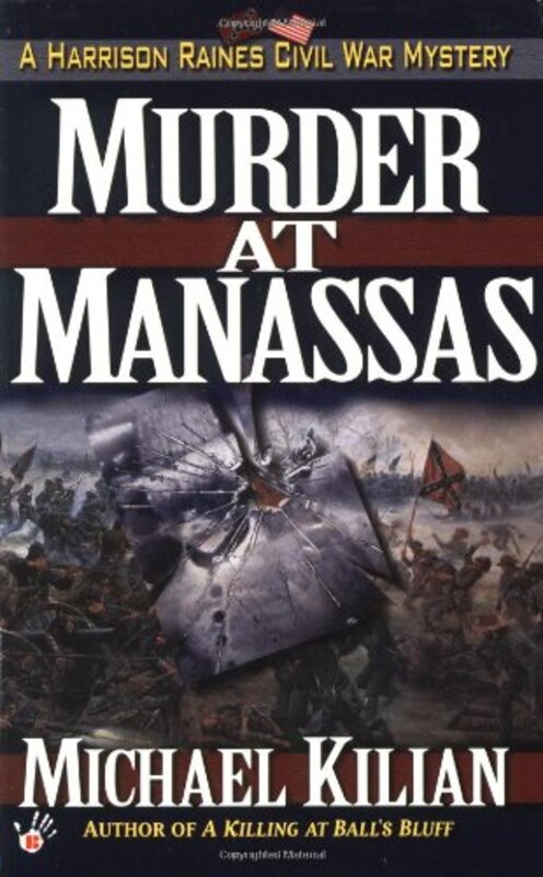 Book cover for "Murder at Manassas" by Michael Kilian