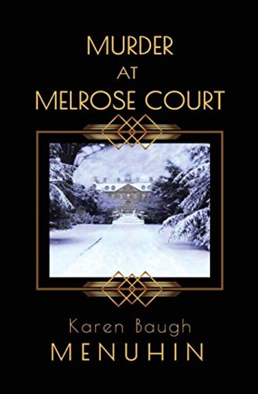 Book cover for "Murder at Melrose Court" by Karen Baugh Menuhin