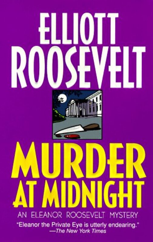 Book cover for "Murder at Midnight" by Elliot Roosevelt