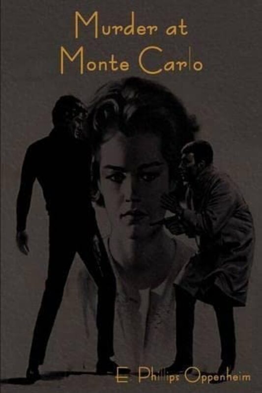 Book cover for "Murder at Monte Carlo" by E Phillips Oppenheim