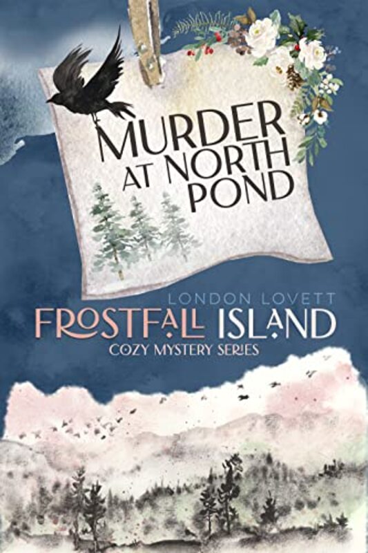 Book cover for "Murder at North Pond" by London Lovett