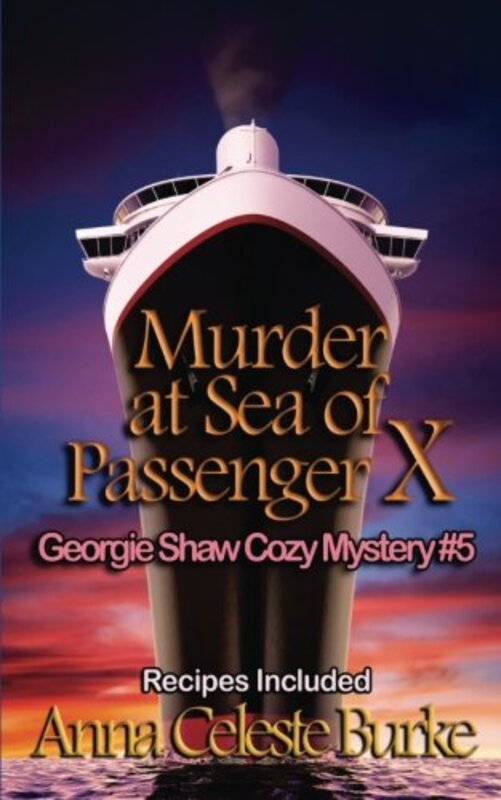 Book cover for "Murder at Sea of Passenger X" by Anna Celeste Burke