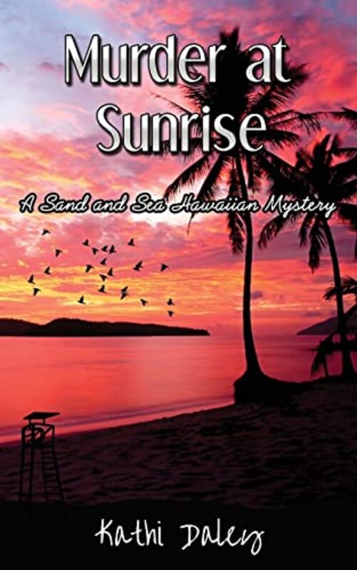 Book cover for "Murder at Sunrise" by Kathi Daley