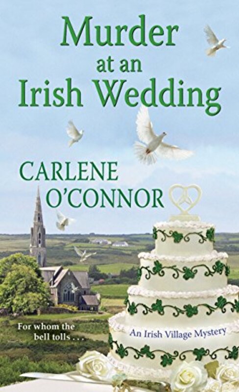 Book cover for "Murder at an Irish Wedding" by Carlene O'Connor