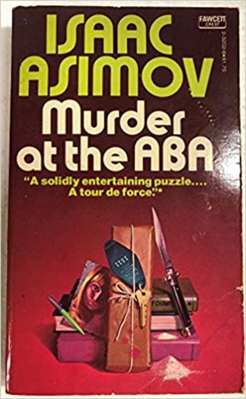 Book cover for "Murder at the ABA" by Isaac Asimov