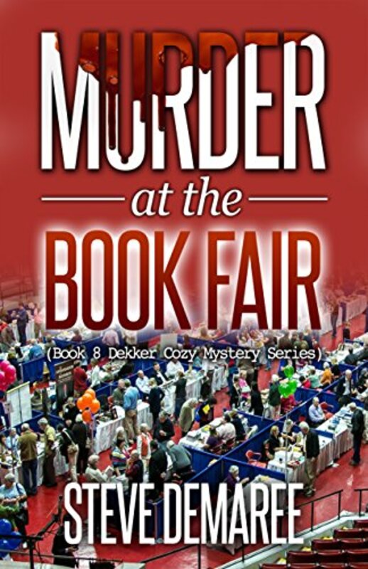 Book cover for "Murder at the Book Fair" by Steve Demaree