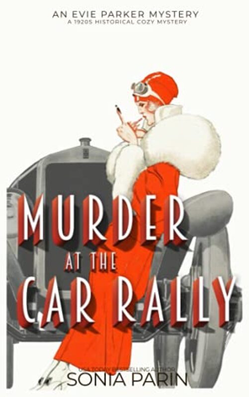 Book cover for "Murder at the Car Rally" by Sonia Parin