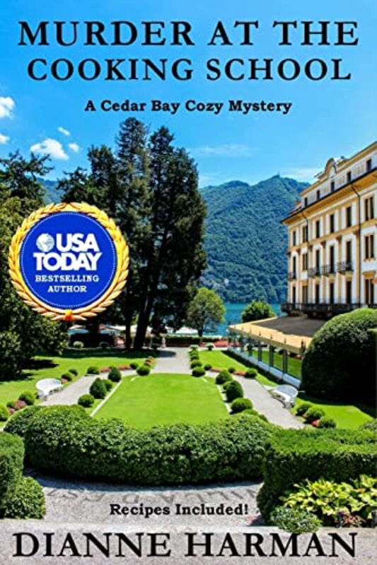 Book cover for "Murder at the Cooking School" by Dianne Harman