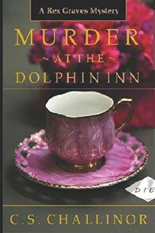Book cover for "Murder at the Dolphin Inn" by CS Challinor
