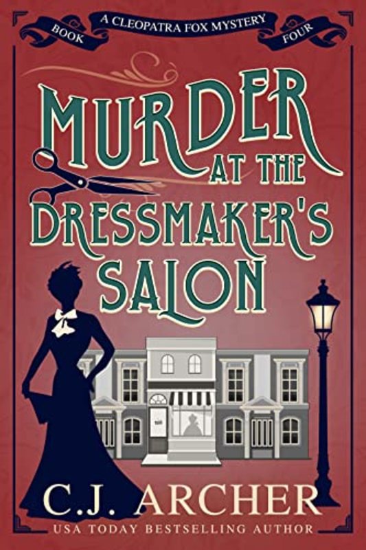 Book cover for "Murder at the Dressmaker's Salon" by CJ Archer