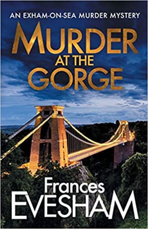 Book cover for "Murder at the Gorge" by Frances Evesham