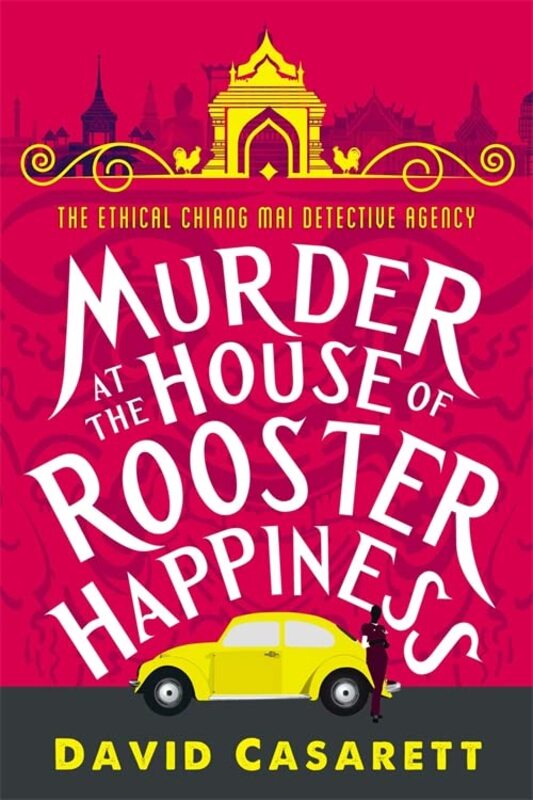 Book cover for "Murder at the House of Rooster Happiness" by David Casarett