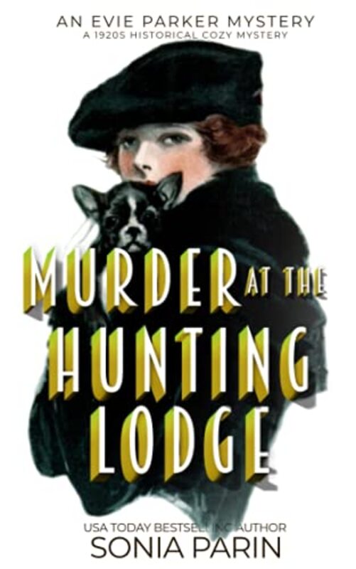 Book cover for "Murder at the Hunting Lodge" by Sonia Parin