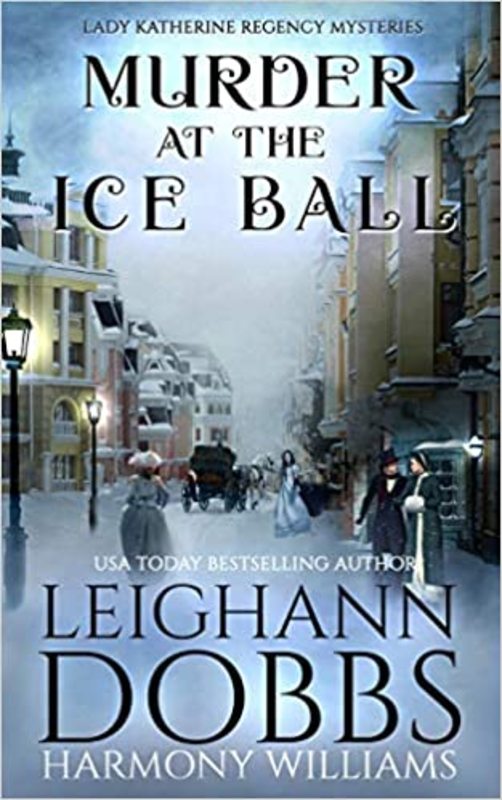 Book cover for "Murder at the Ice Ball" by Leighann Dobbs