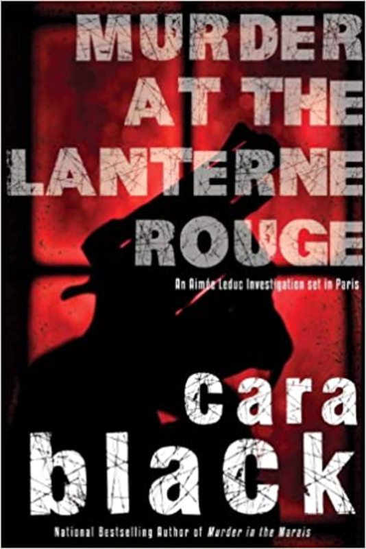 Book cover for "Murder at the Lanterne Rouge" by Cara Black