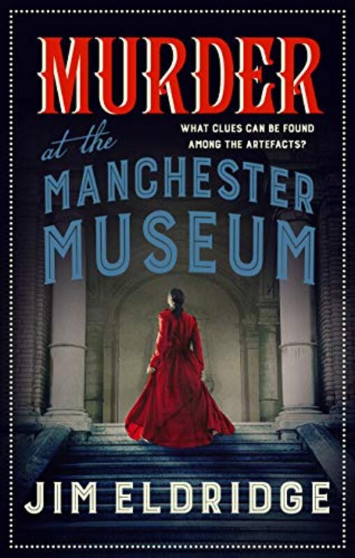 Book cover for "Murder at the Manchester Museum" by Jim Eldridge
