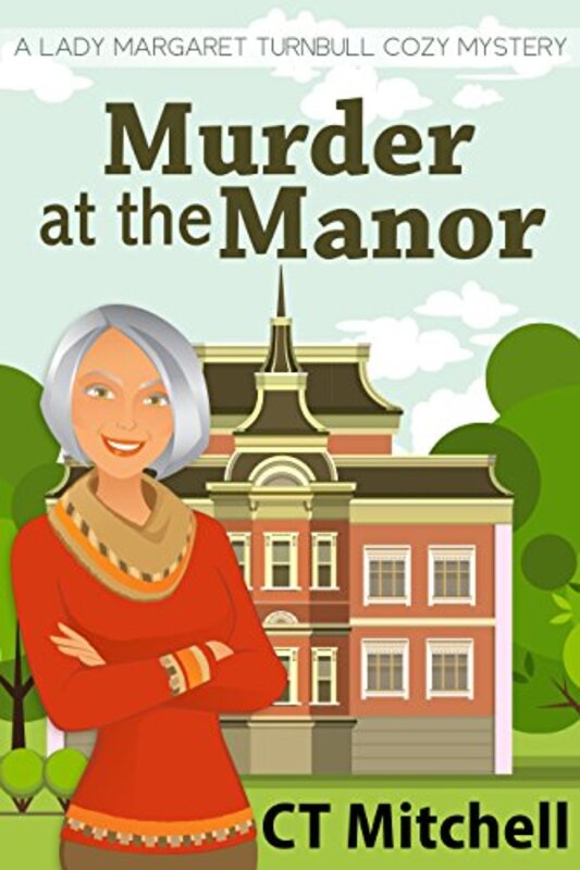 Book cover for "Murder at the Manor" by CT Mitchell