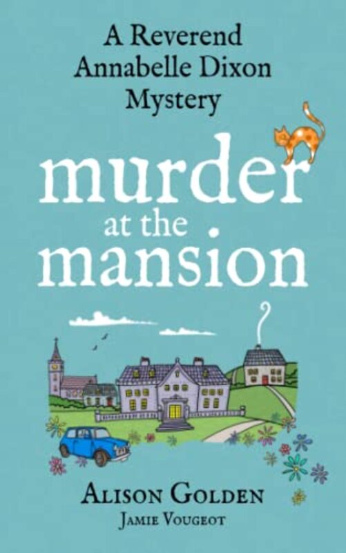 Book cover for "Murder at the Mansion" by Alison Golden
