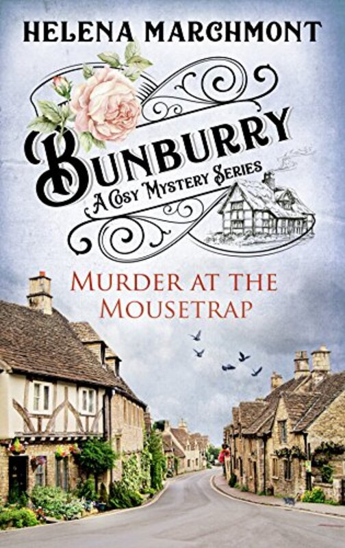 Book cover for "Murder at the Mousetrap" by Helena Marchmont