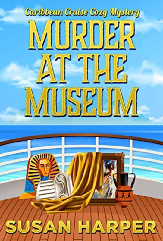 Book cover for "Murder at the Museum" by Susan Harper