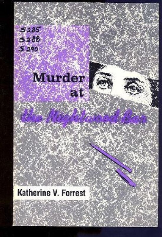 Book cover for "Murder at the Nightwood Bar" by Katherine V Forrest
