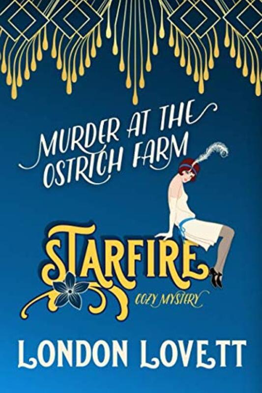 Book cover for "Murder at the Ostrich Farm" by London Lovett