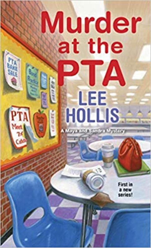 Book cover for "Murder at the PTA" by Lee Hollis