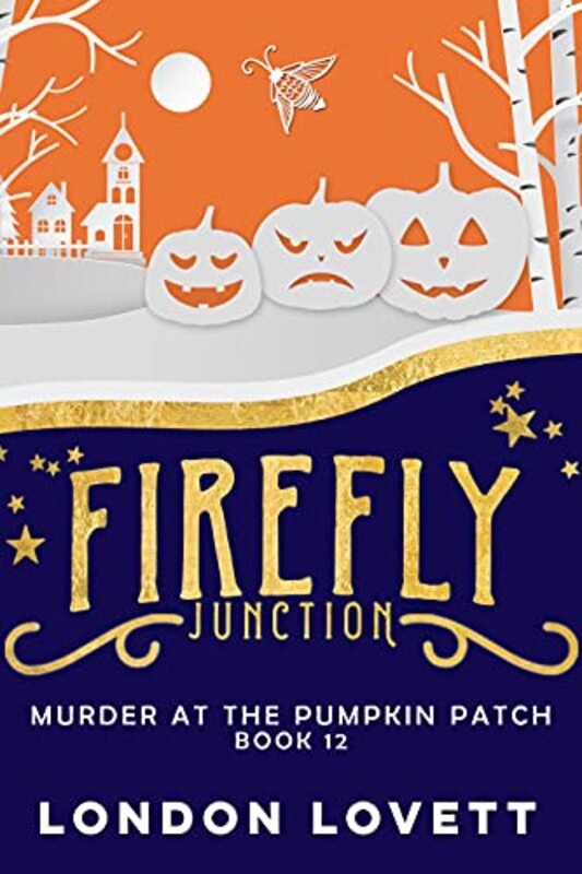 Book cover for "Murder at the Pumpkin Patch" by London Lovett