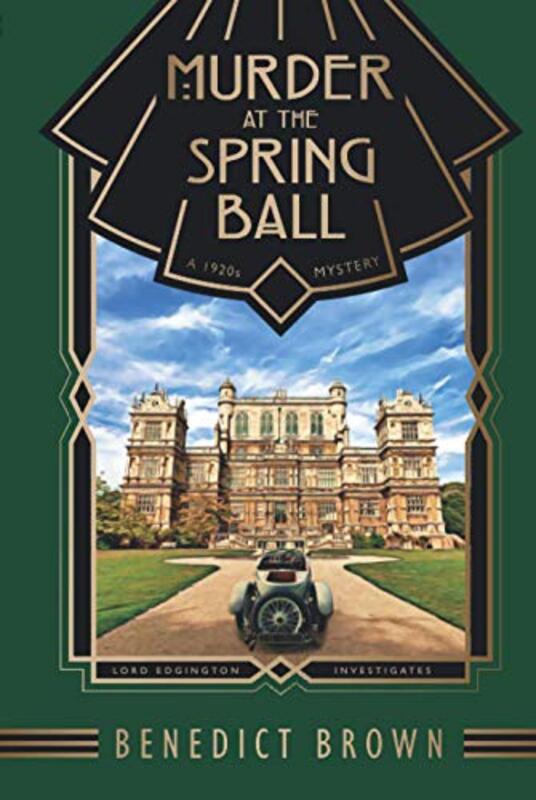 Book cover for "Murder at the Spring Ball" by Benedict Brown