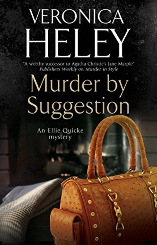 Book cover for "Murder by Suggestion" by Veronica Heley