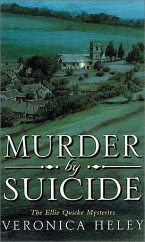 Book cover for "Murder by Suicide" by Veronica Heley