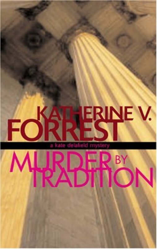 Book cover for "Murder by Tradition" by Katherine V Forrest