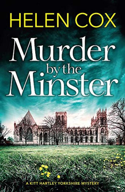 Book cover for "Murder by the Minster" by Helen Cox