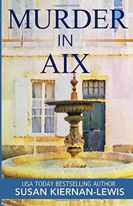 Book cover for "Murder in Aix" by Susan Kiernan Lewis