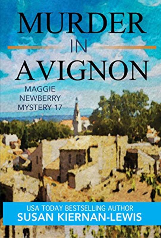 Book cover for "Murder in Avignon" by Susan Kiernan Lewis